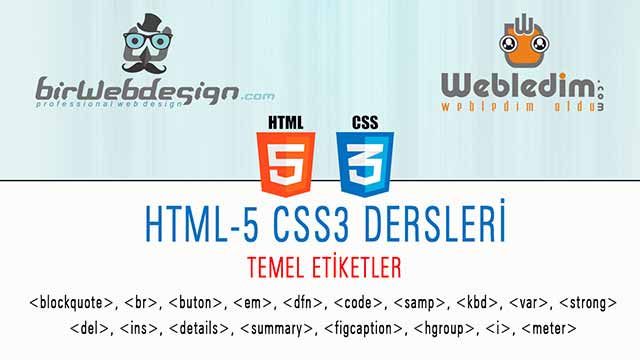 html5 css3 ders 5 temel etiketler - HTML-5 CSS-3 Ders 5 Html5 Temel Etiketler